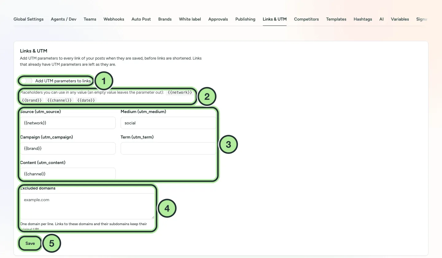 Settings, Links and UTM tab with the switch, the placeholders, the five UTM fields and excluded domains.
